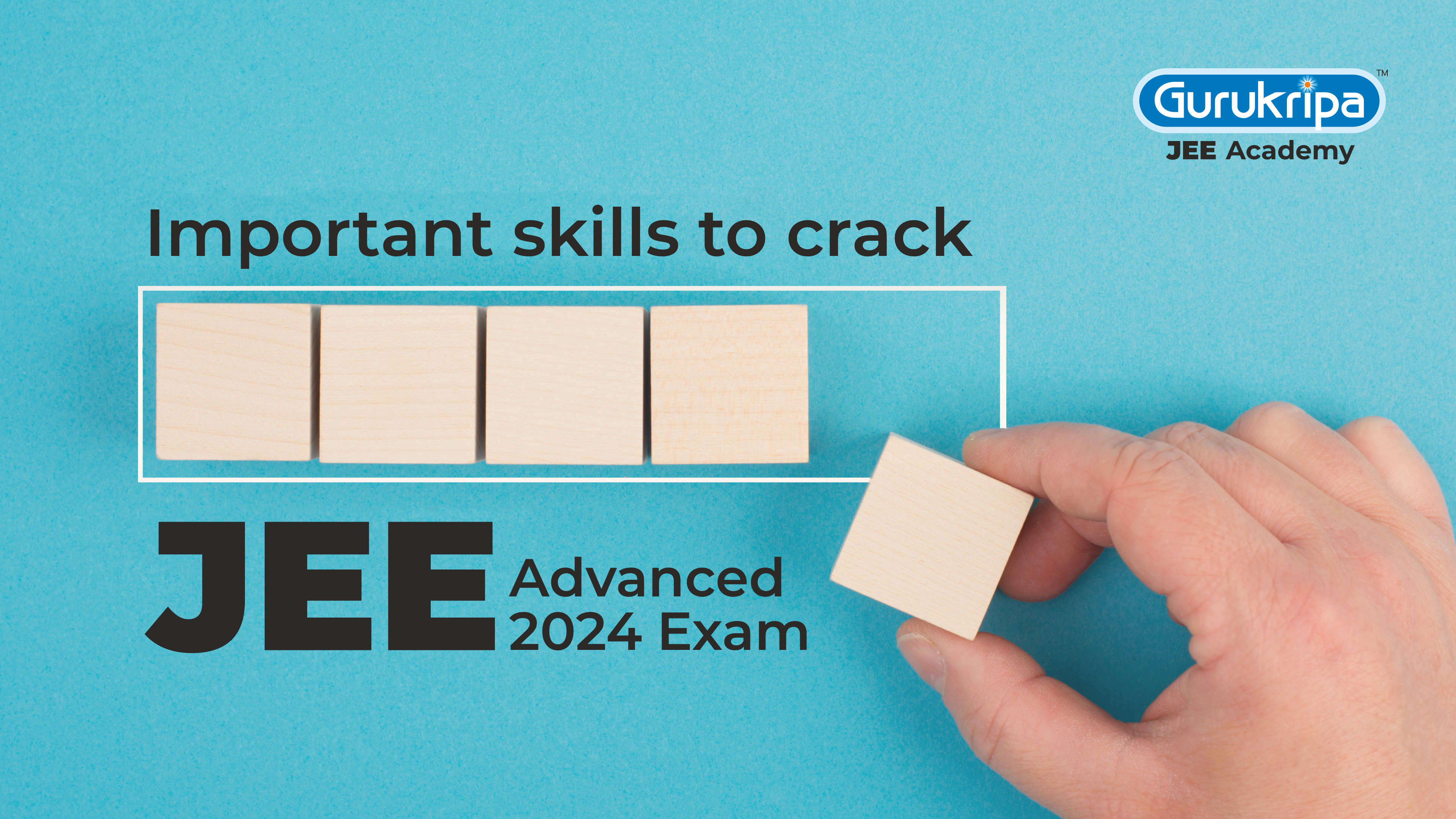 Skills Need to Crack JEE Advanced 2024 Exam