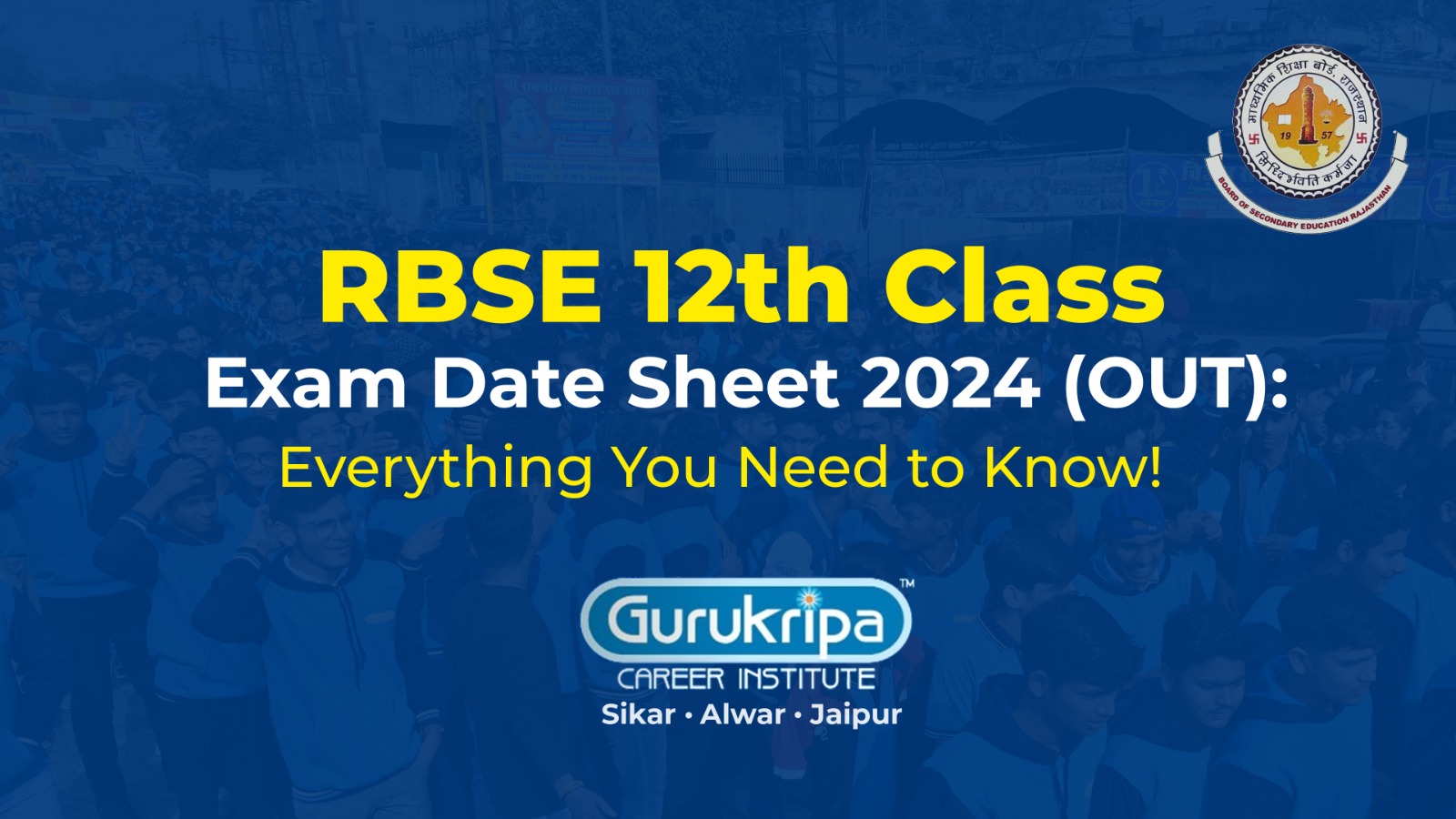 RBSE Class 12 Exam Dates 2024 (OUT): Everything You Need to Know